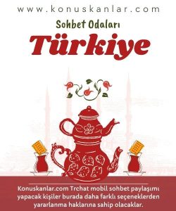 Tr Sohbet Odalarında Paylaşımlar,  Tr Mobil Sohbet, TrSohbet Odaları Kimlere Hitap Edecek, Tr Konuşma odaları 