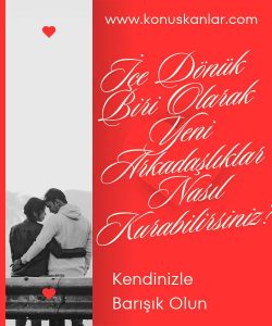 İçe Dönük Biri Olarak Yeni Arkadaşlıklar Nasıl Kurabilirsiniz,