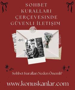 Sohbet Kuralları Çerçevesinde Güvenli İletişim, Sohbet Kuralları Neden Önemli, Saygılı ve Güvenli Sohbet 