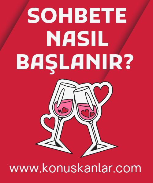 Sohbete Nasıl Başlanır? 